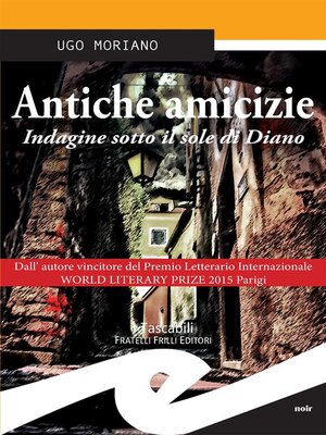 cover image of Antiche amicizie